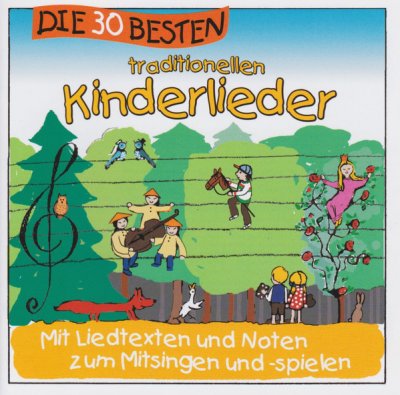 Die 30 Besten Traditionellen Kinderlieder CD Compilation 2011