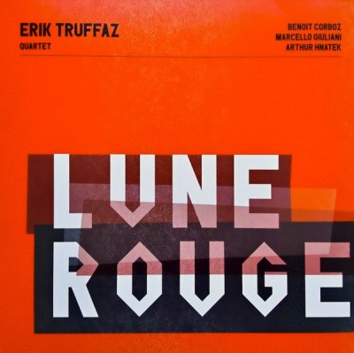 Erik Truffaz Quartet – Lune Rouge 2 x Vinyl, LP, Album, 2019