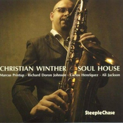 Christian Winther Quintet - Soul House - CD 2008